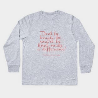 Don't Be Bougie Kids Long Sleeve T-Shirt